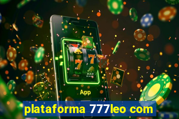 plataforma 777leo com